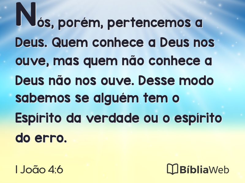 I João 4:6 em imagem para compartilhar