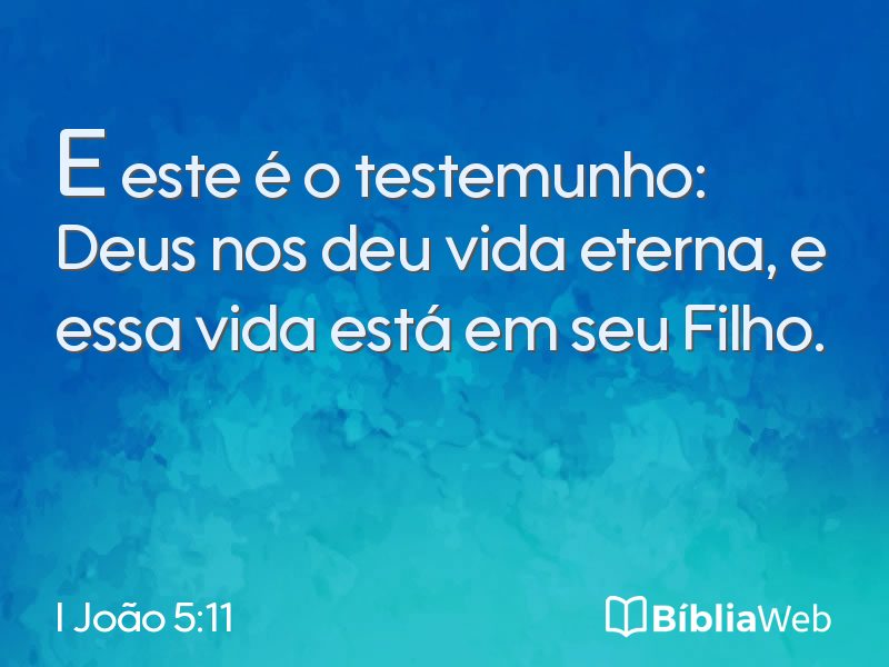 I João 5:11 em imagem para compartilhar