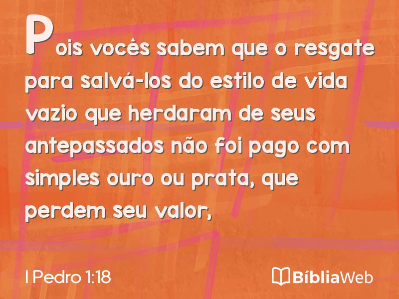 I Pedro 1:18 em imagem para compartilhar