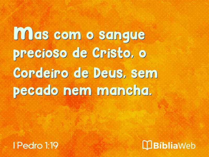 I Pedro 1:19 em imagem para compartilhar