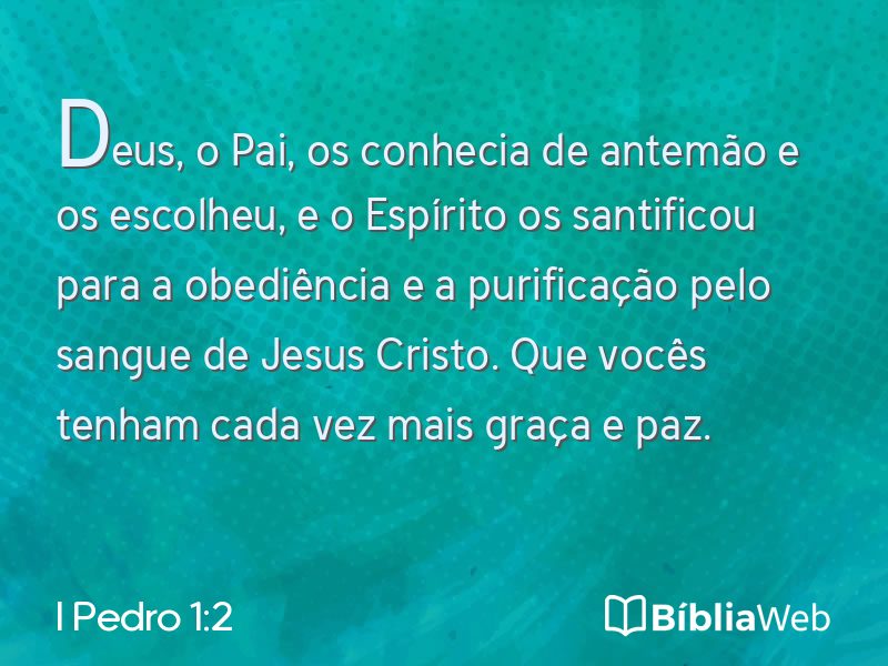 I Pedro 1:2 em imagem para compartilhar