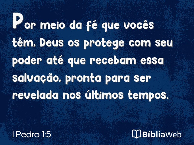I Pedro 1:5 em imagem para compartilhar
