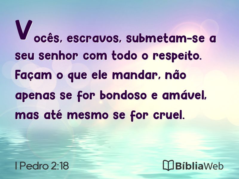 I Pedro 2:18 em imagem para compartilhar
