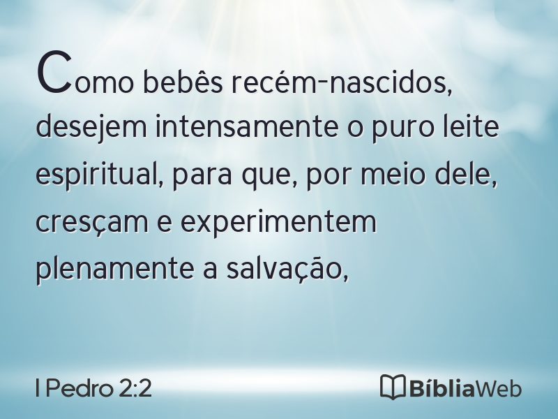 I Pedro 2:2 em imagem para compartilhar