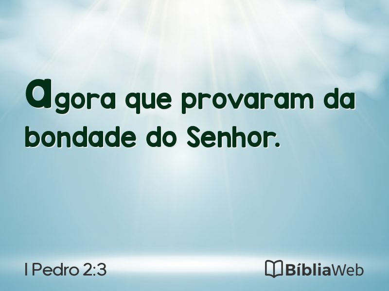 I Pedro 2:3 em imagem para compartilhar