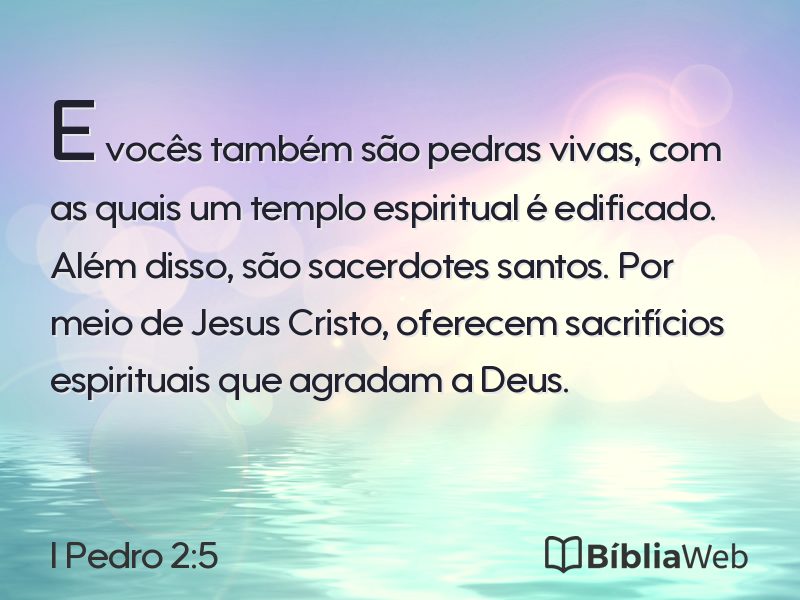 I Pedro 2:5 em imagem para compartilhar