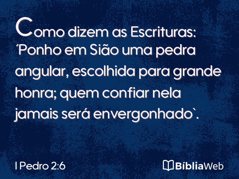 I Pedro 2:6 em imagem para compartilhar
