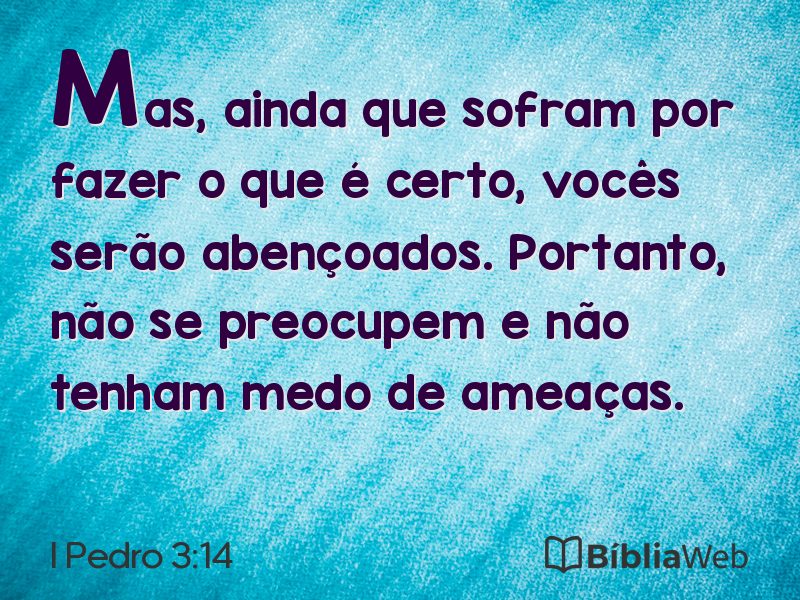 I Pedro 3:14 em imagem para compartilhar