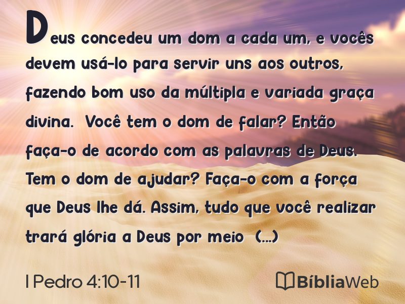 I Pedro 4:10-11 em imagem para compartilhar