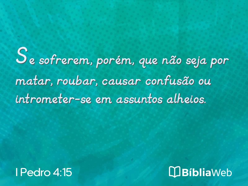 I Pedro 4:15 em imagem para compartilhar