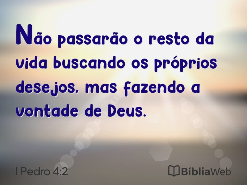 I Pedro 4:2 em imagem para compartilhar
