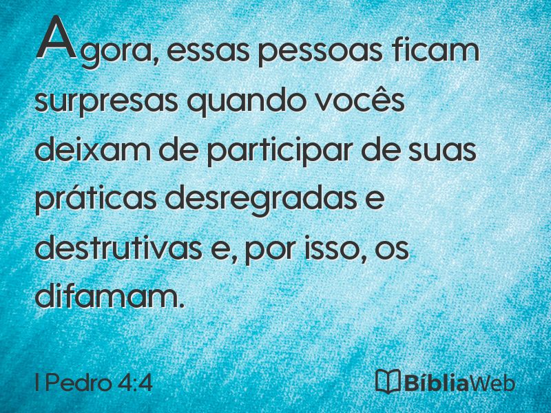 I Pedro 4:4 em imagem para compartilhar