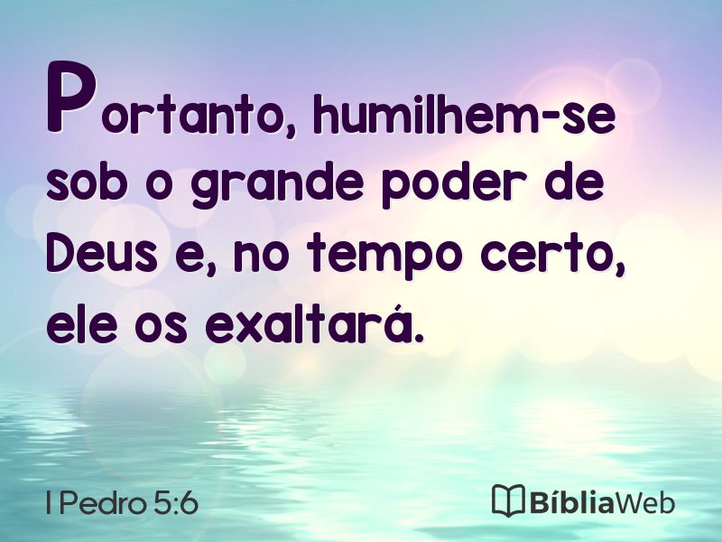 I Pedro 5:6 em imagem para compartilhar