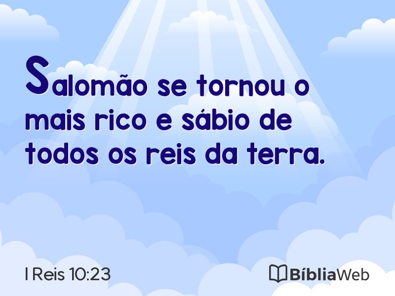 I Reis 10:23 em imagem para compartilhar