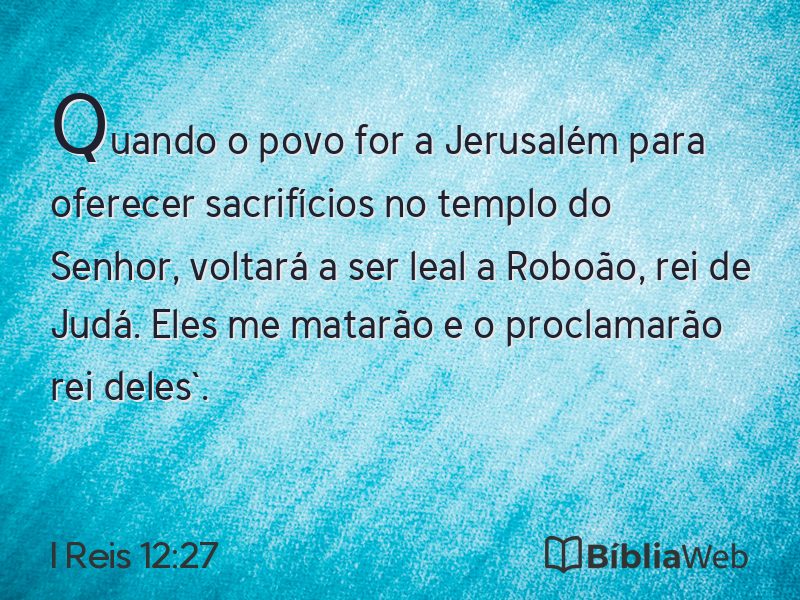 I Reis 12:27 em imagem para compartilhar