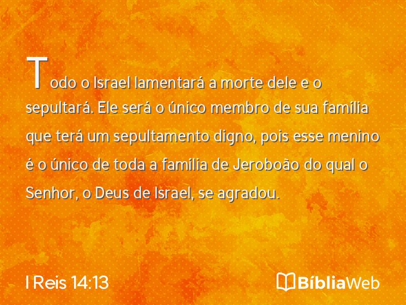 I Reis 14:13 em imagem para compartilhar
