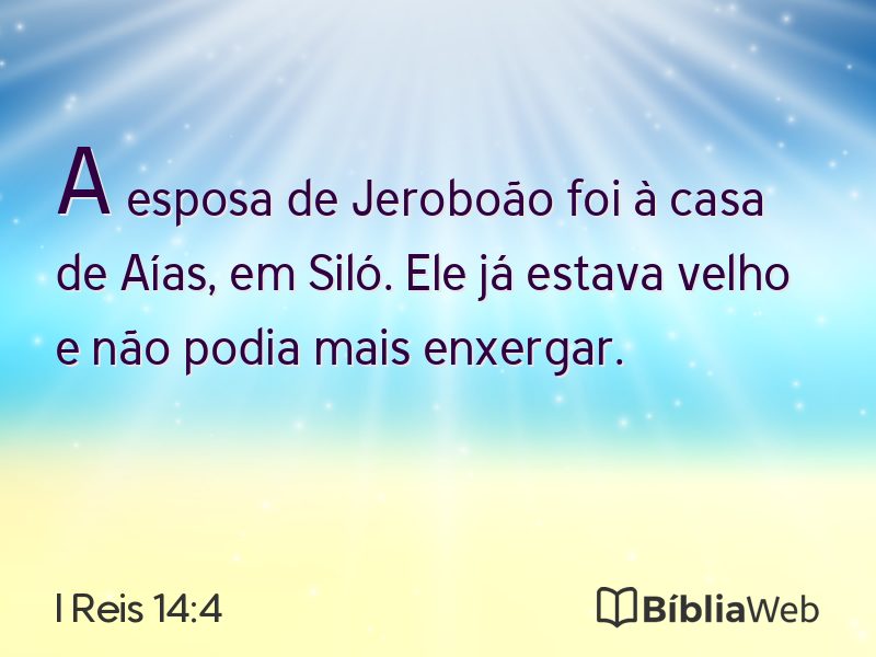 I Reis 14:4 em imagem para compartilhar