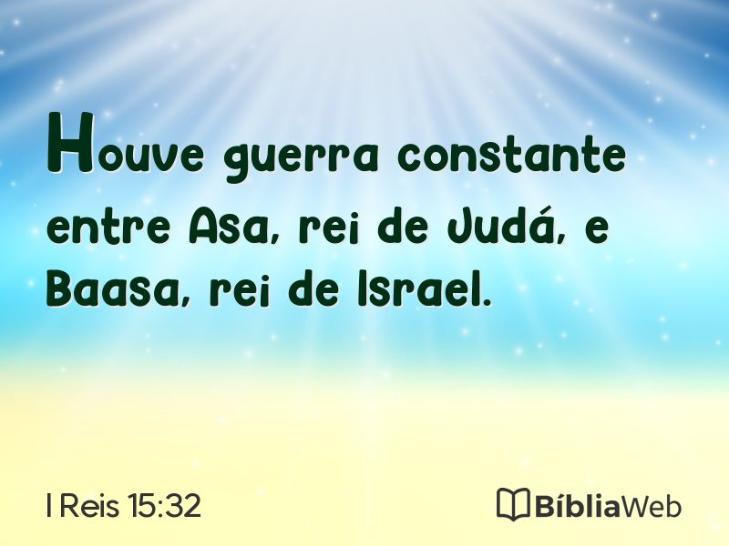 I Reis 15:32 em imagem para compartilhar