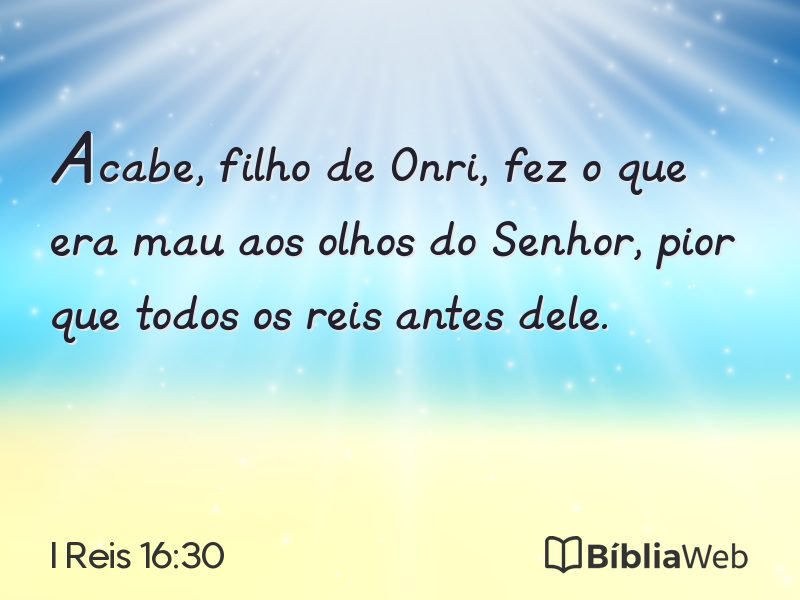 I Reis 16:30 em imagem para compartilhar