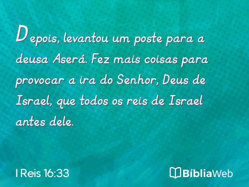 I Reis 16:33 em imagem para compartilhar