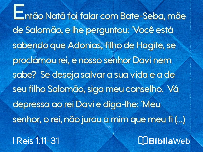 I Reis 1:11-31 em imagem para compartilhar