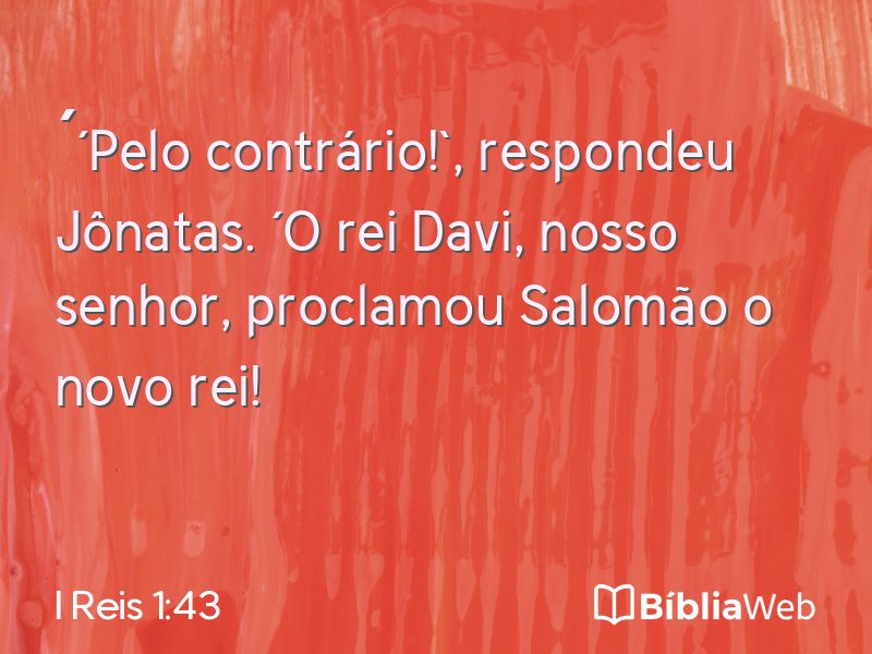 I Reis 1:43 em imagem para compartilhar