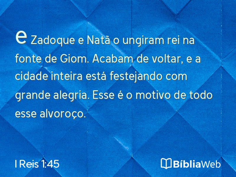 I Reis 1:45 em imagem para compartilhar