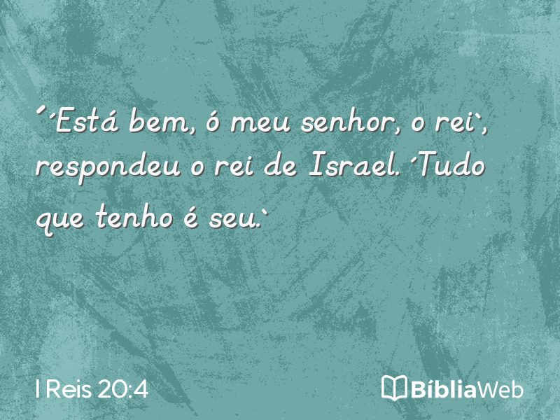 I Reis 20:4 em imagem para compartilhar