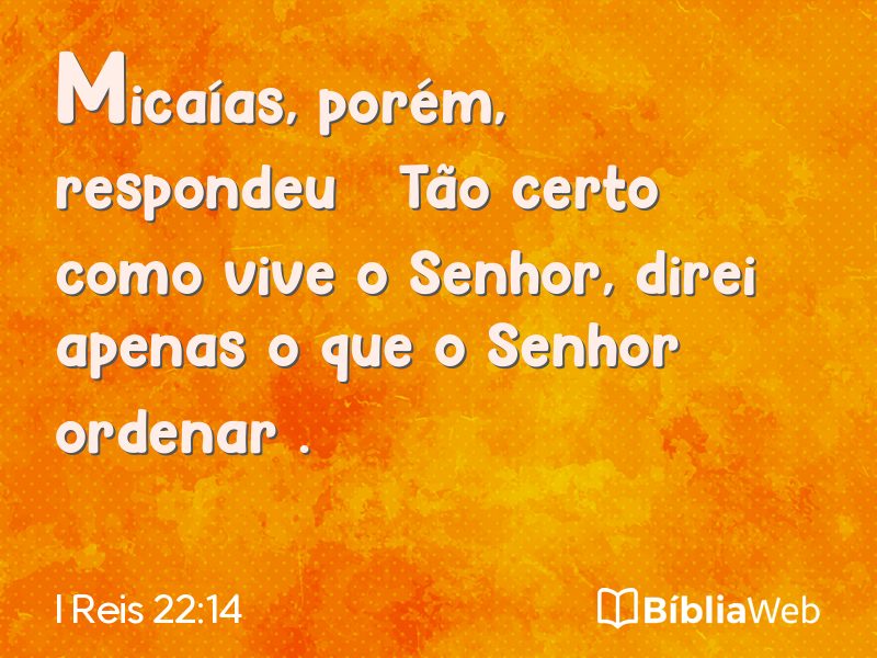 I Reis 22:14 em imagem para compartilhar