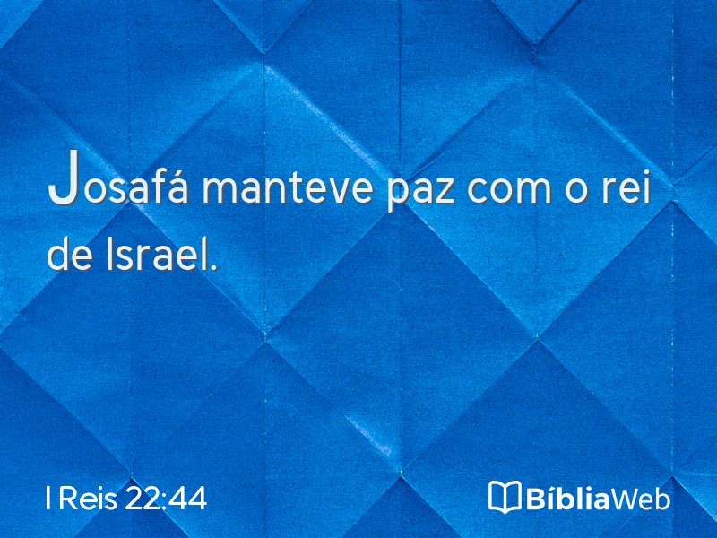 I Reis 22:44 em imagem para compartilhar