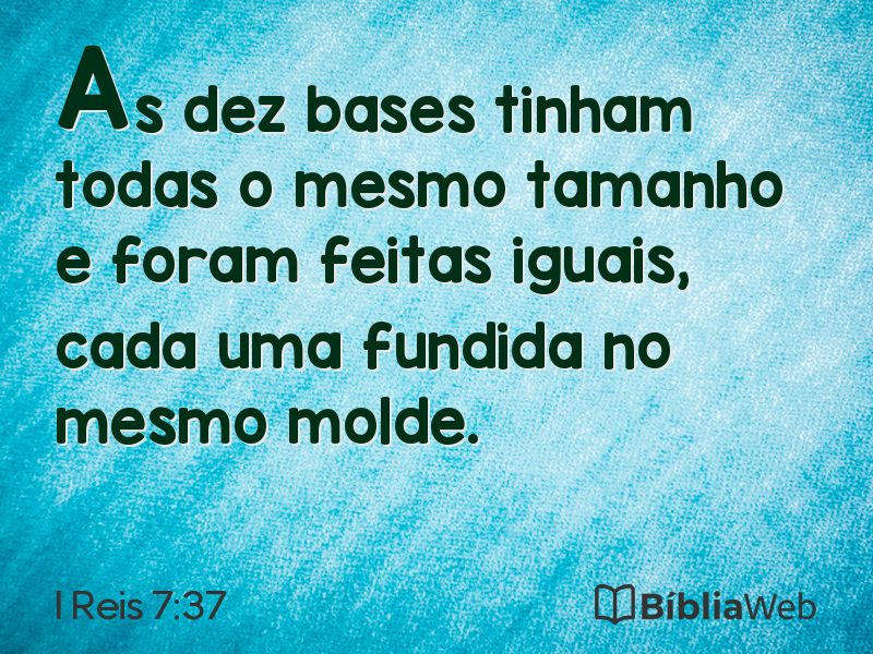 I Reis 7:37 em imagem para compartilhar