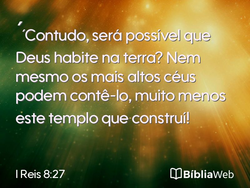 I Reis 8:27 em imagem para compartilhar
