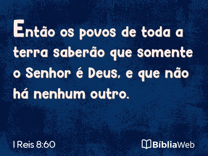 I Reis 8:60 em imagem para compartilhar