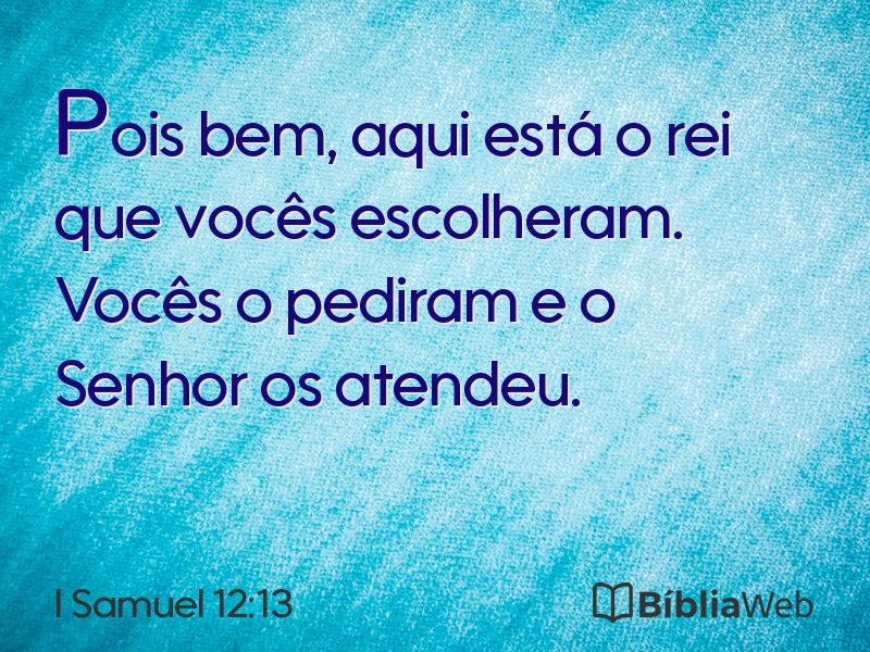 I Samuel 12:13 em imagem para compartilhar