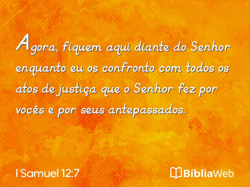 I Samuel 12:7 em imagem para compartilhar