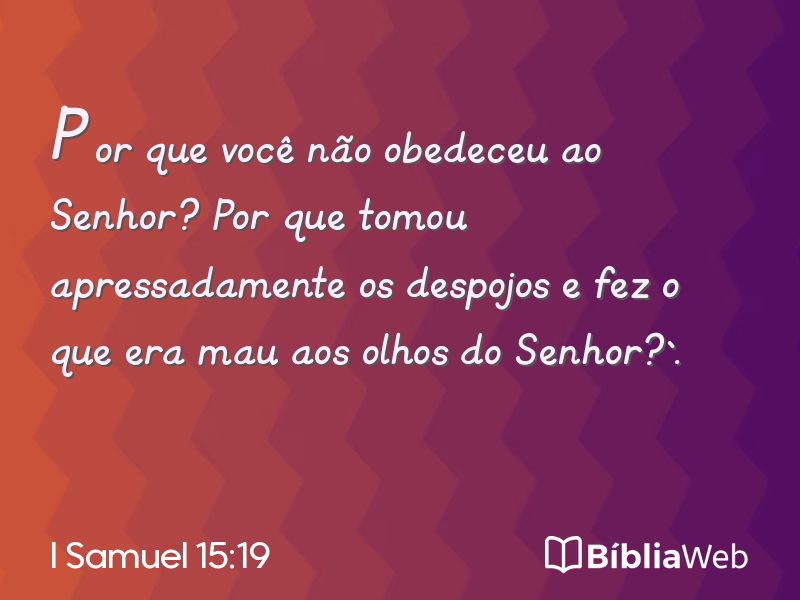 I Samuel 15:19 em imagem para compartilhar