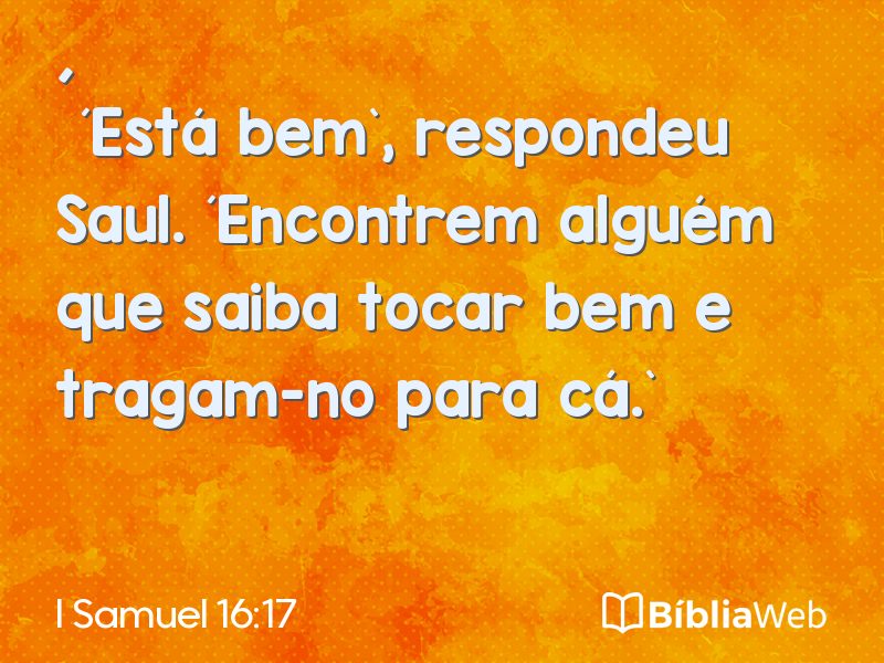 I Samuel 16:17 em imagem para compartilhar