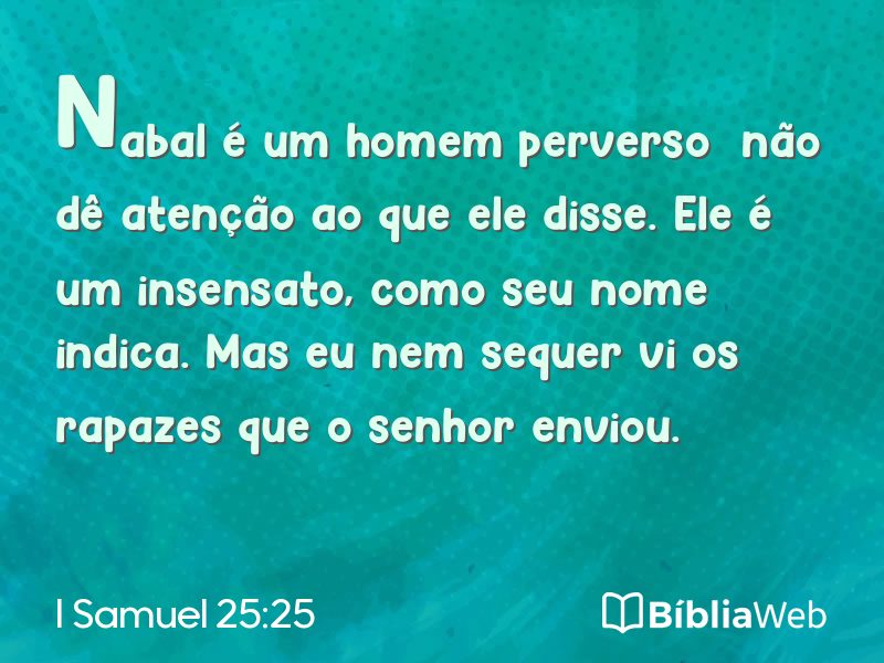 I Samuel 25:25 em imagem para compartilhar