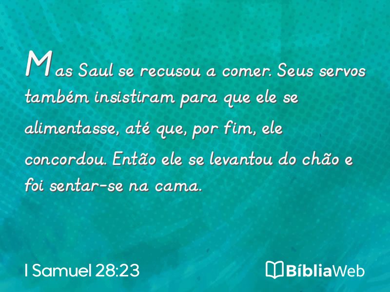 I Samuel 28:23 em imagem para compartilhar