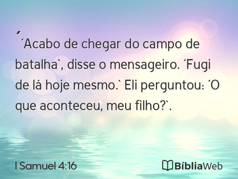 I Samuel 4:16 em imagem para compartilhar
