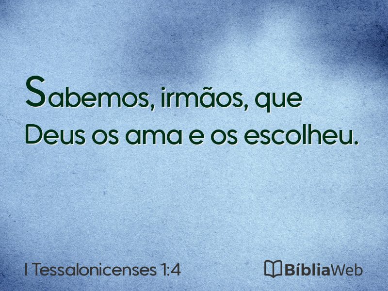 I Tessalonicenses 1:4 em imagem para compartilhar