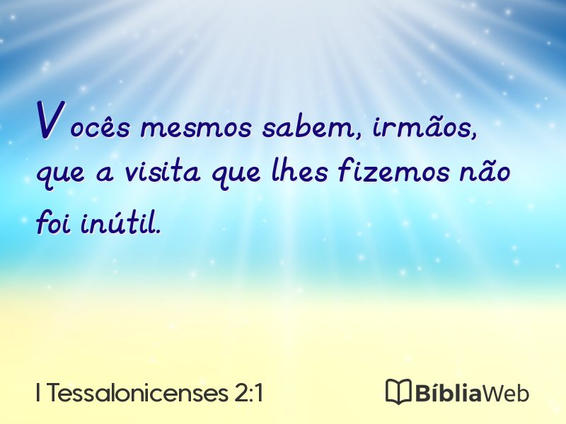 I Tessalonicenses 2:1 em imagem para compartilhar