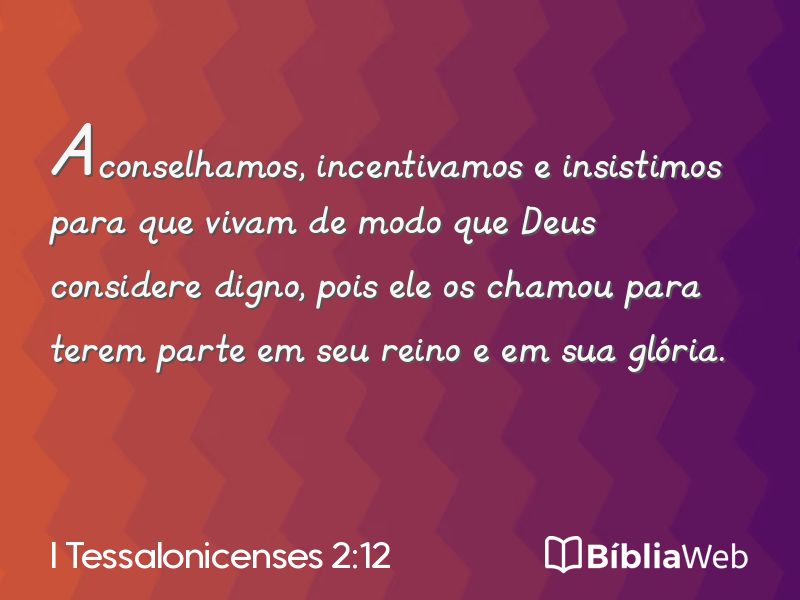 I Tessalonicenses 2:12 em imagem para compartilhar