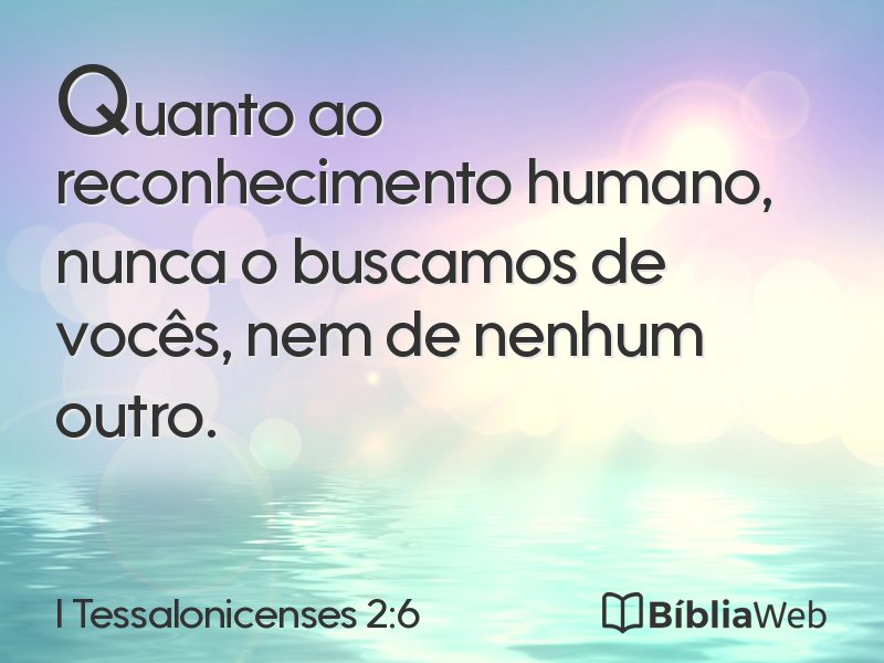 I Tessalonicenses 2:6 em imagem para compartilhar