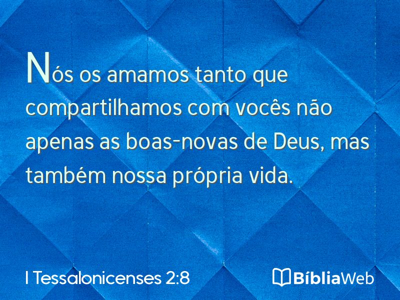 I Tessalonicenses 2:8 em imagem para compartilhar
