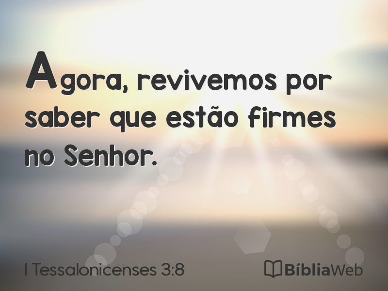 I Tessalonicenses 3:8 em imagem para compartilhar