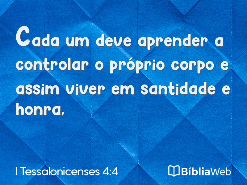 I Tessalonicenses 4:4 em imagem para compartilhar