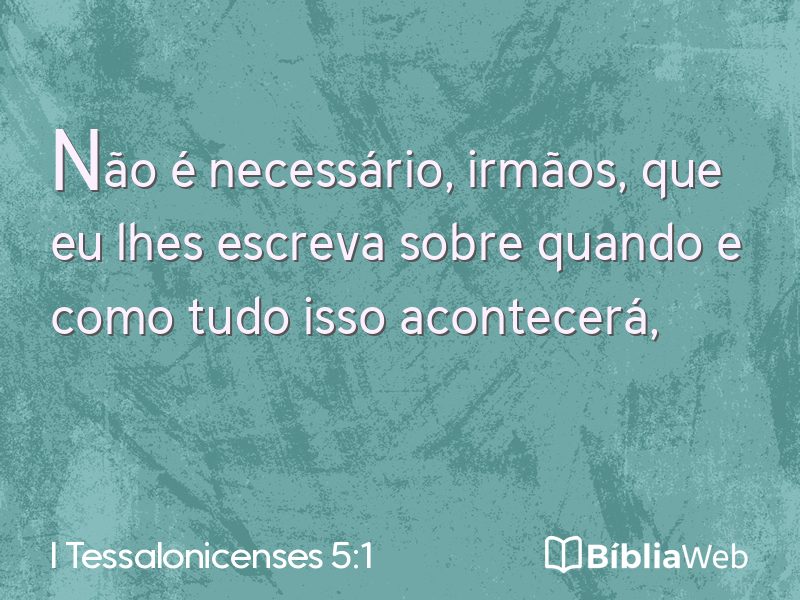 I Tessalonicenses 5:1 em imagem para compartilhar