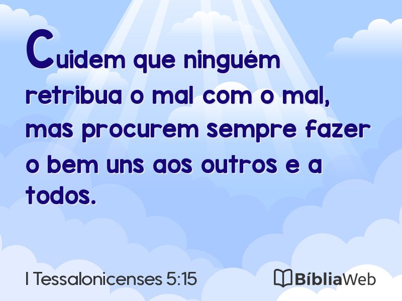 I Tessalonicenses 5:15 em imagem para compartilhar