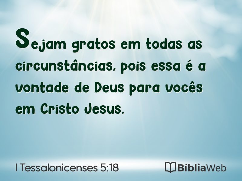 I Tessalonicenses 5:18 em imagem para compartilhar